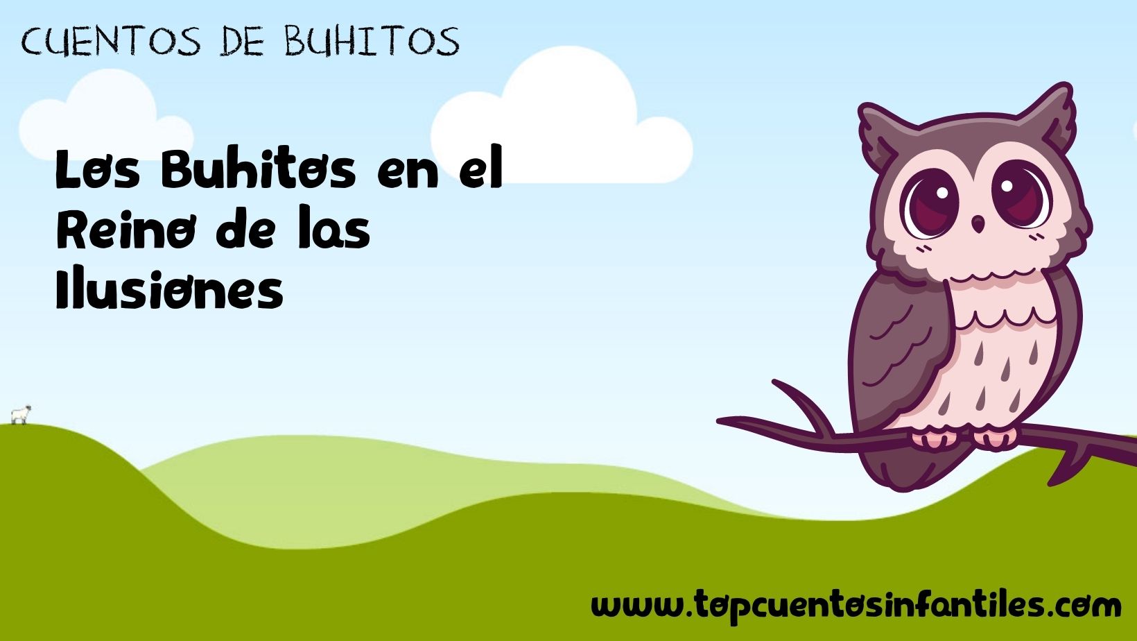 Los Buhitos en el Reino de las Ilusiones
