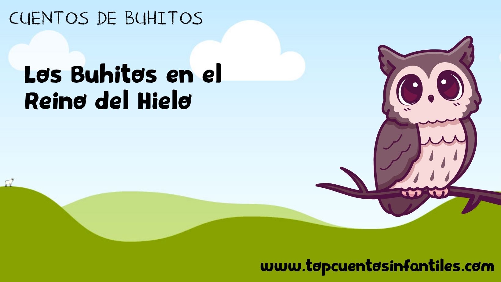 Los Buhitos en el Reino del Hielo