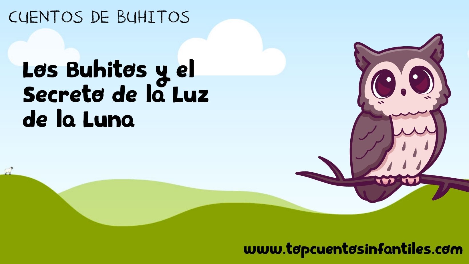 Los Buhitos y el Secreto de la Luz de la Luna