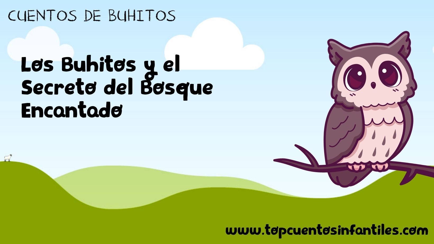 Los Buhitos y el Secreto del Bosque Encantado