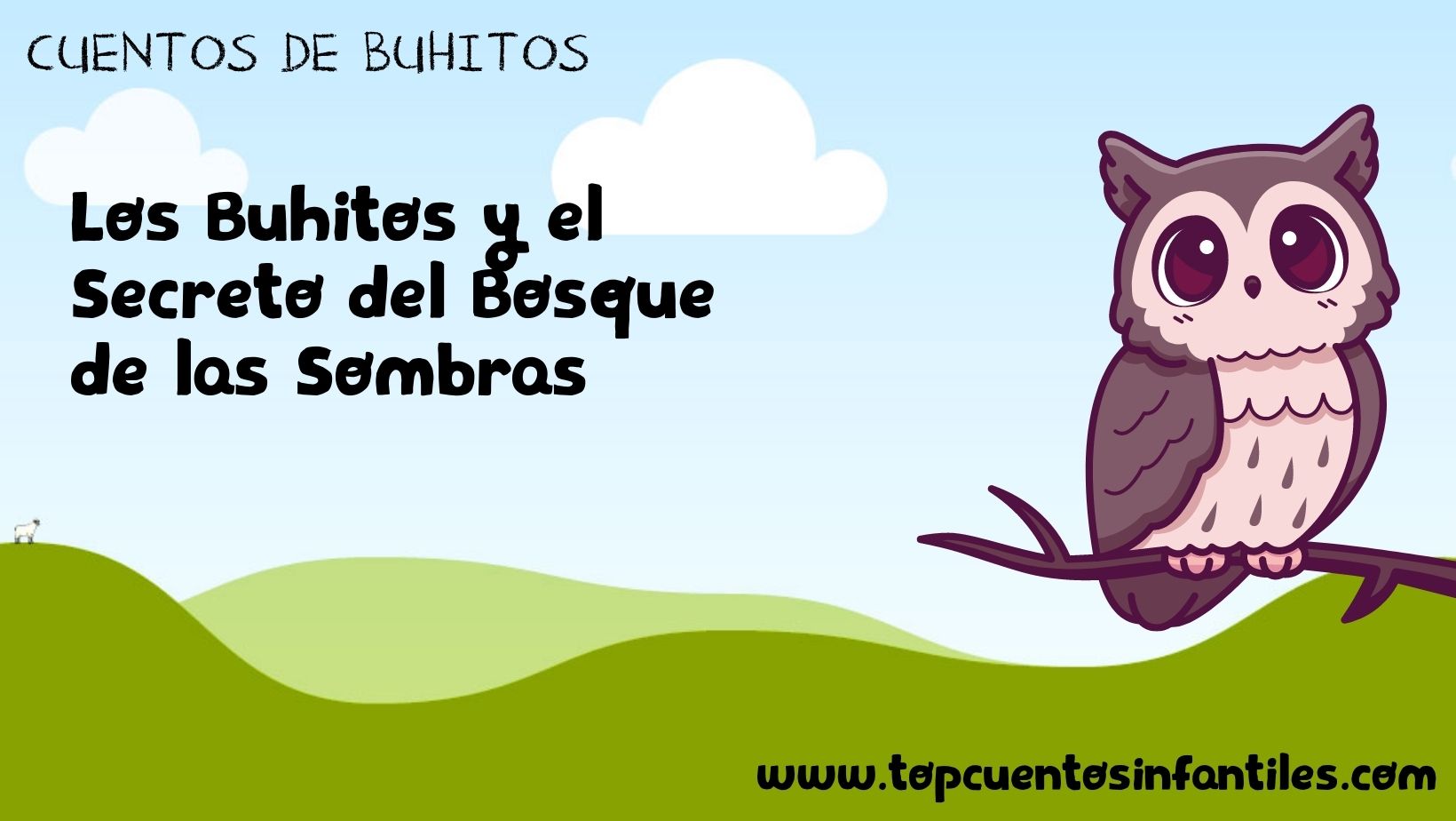 Los Buhitos y el Secreto del Bosque de las Sombras