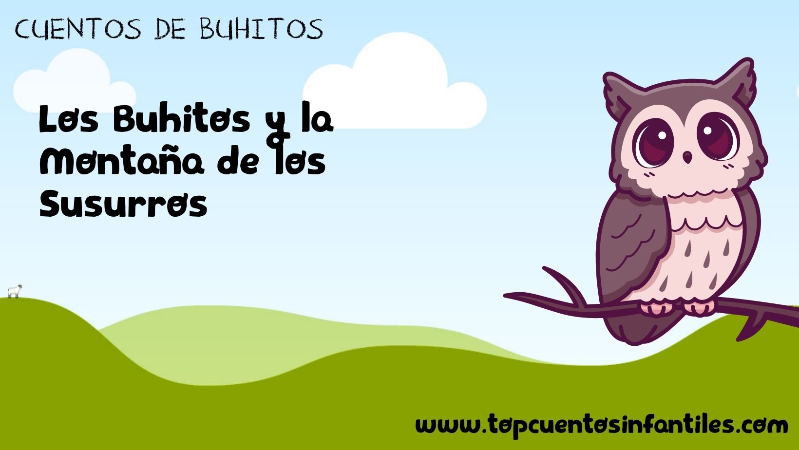 Los Buhitos y la Montaña de los Susurros