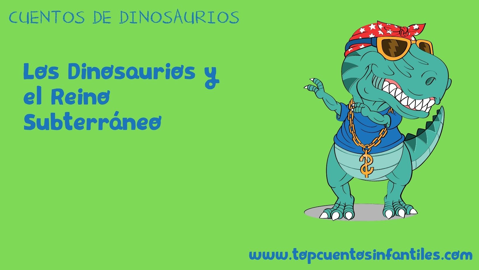 Los Dinosaurios y el Reino Subterráneo