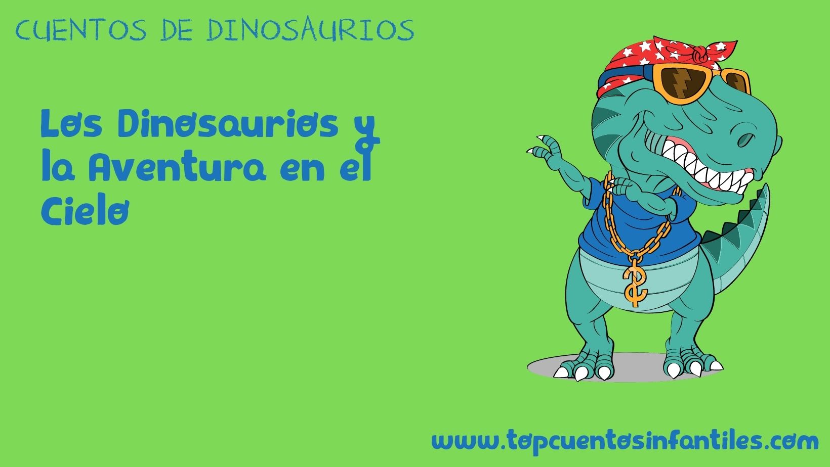 Los Dinosaurios y la Aventura en el Cielo
