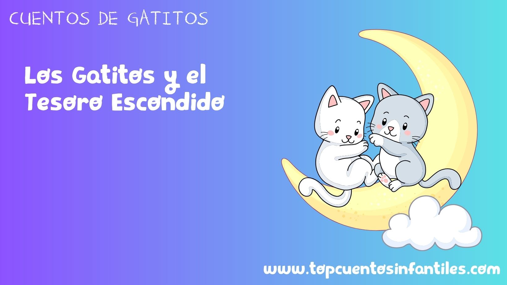 Los Gatitos y el Tesoro Escondido