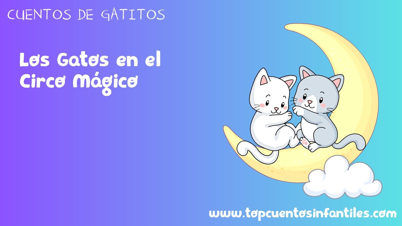 Los Gatos en el Circo Mágico