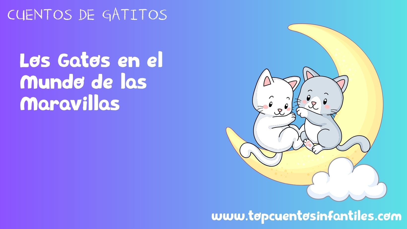 Los Gatos en el Mundo de las Maravillas