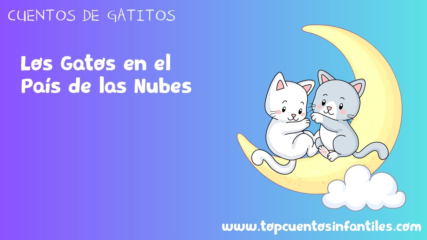 Los Gatos en el País de las Nubes