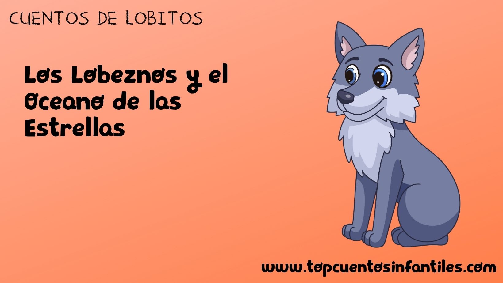 Los Lobeznos y el Océano de las Estrellas