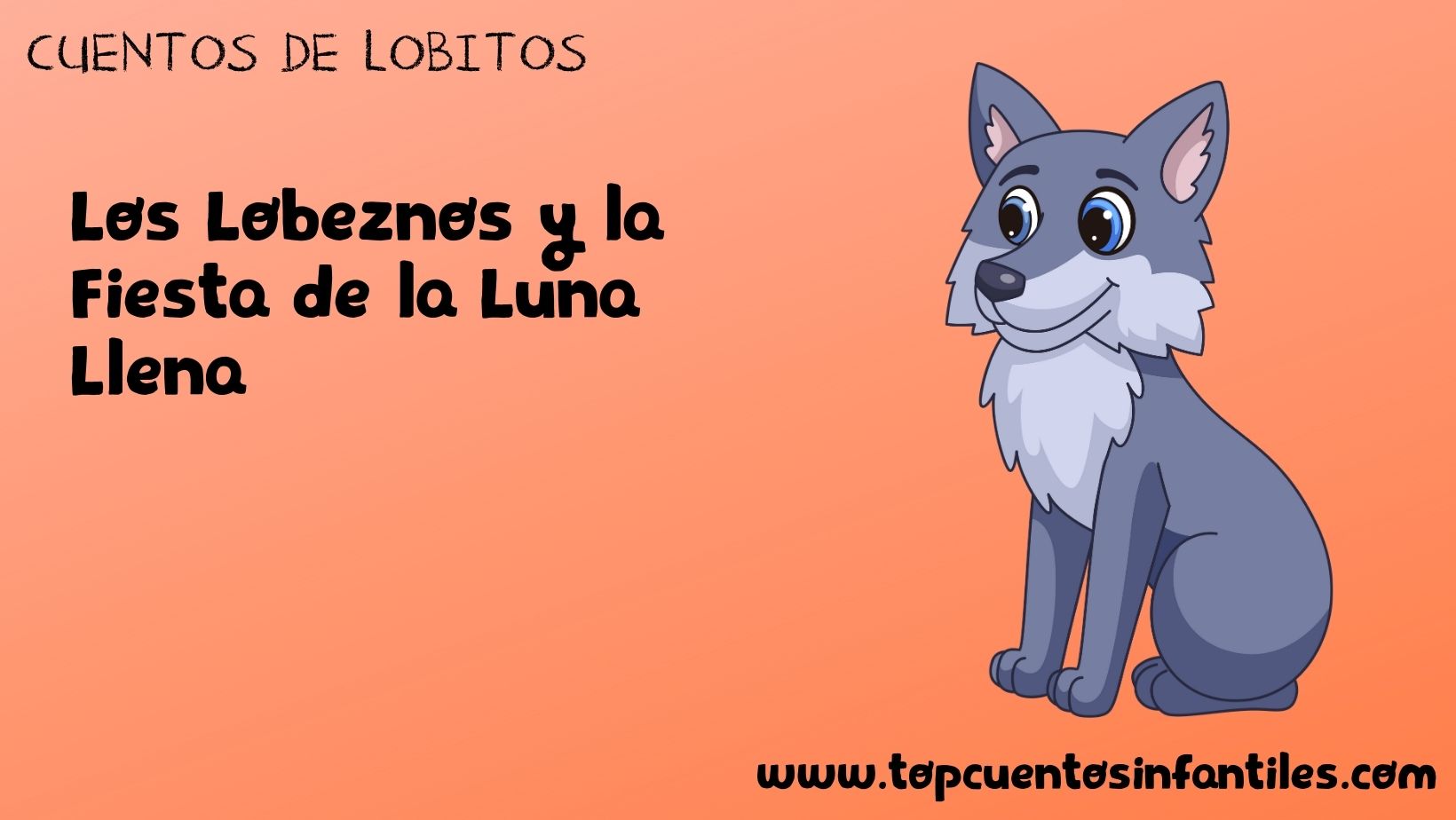Los Lobeznos y la Fiesta de la Luna Llena