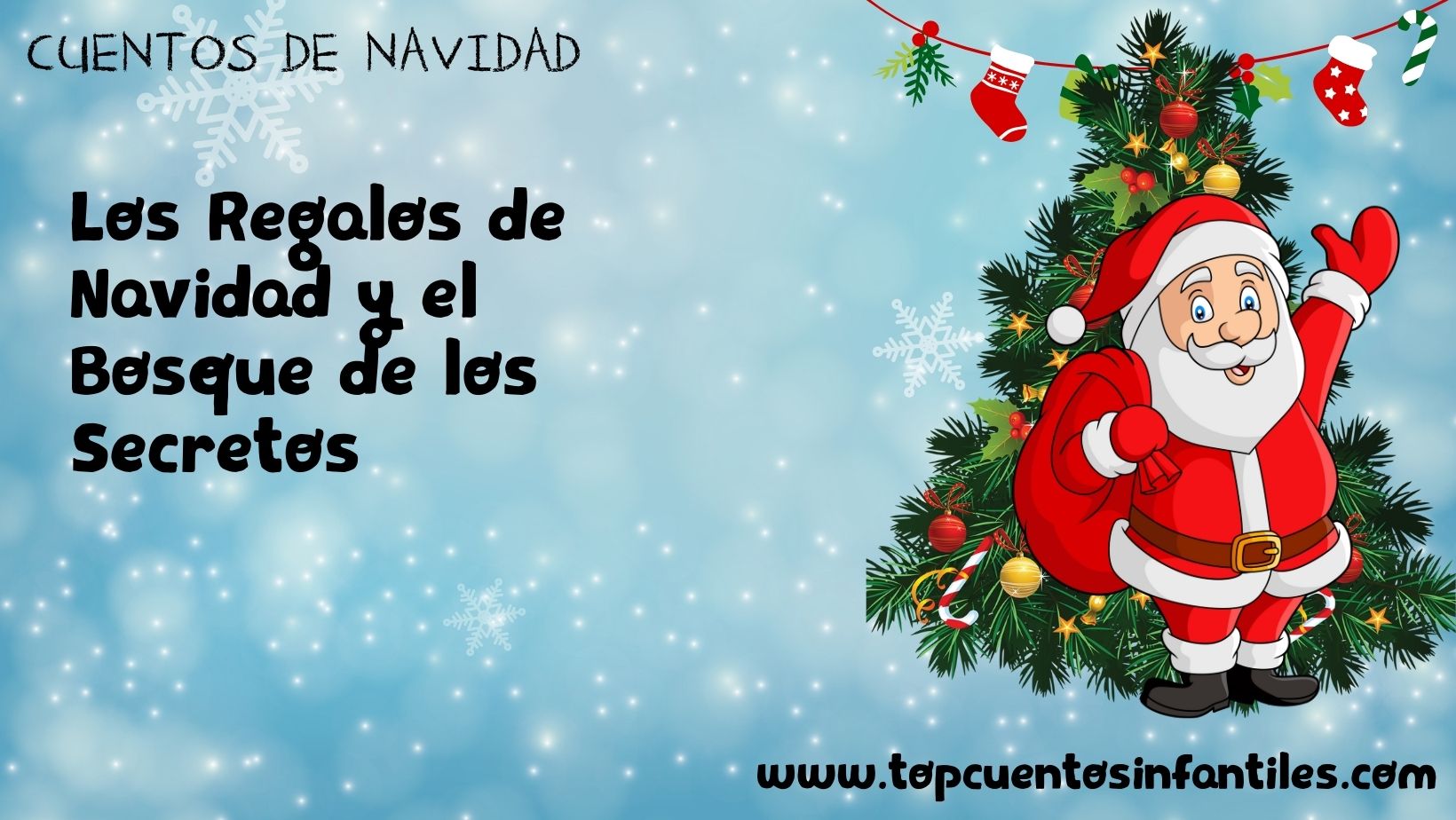 Los Regalos de Navidad y el Bosque de los Secretos