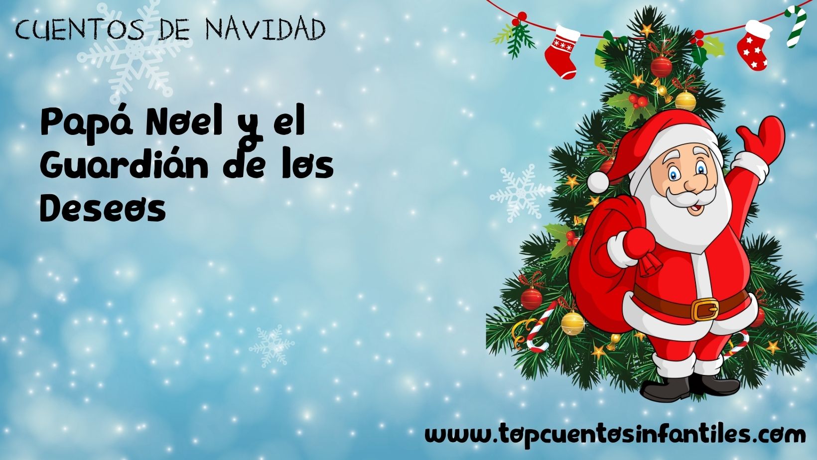 Papá Noel y el Guardián de los Deseos