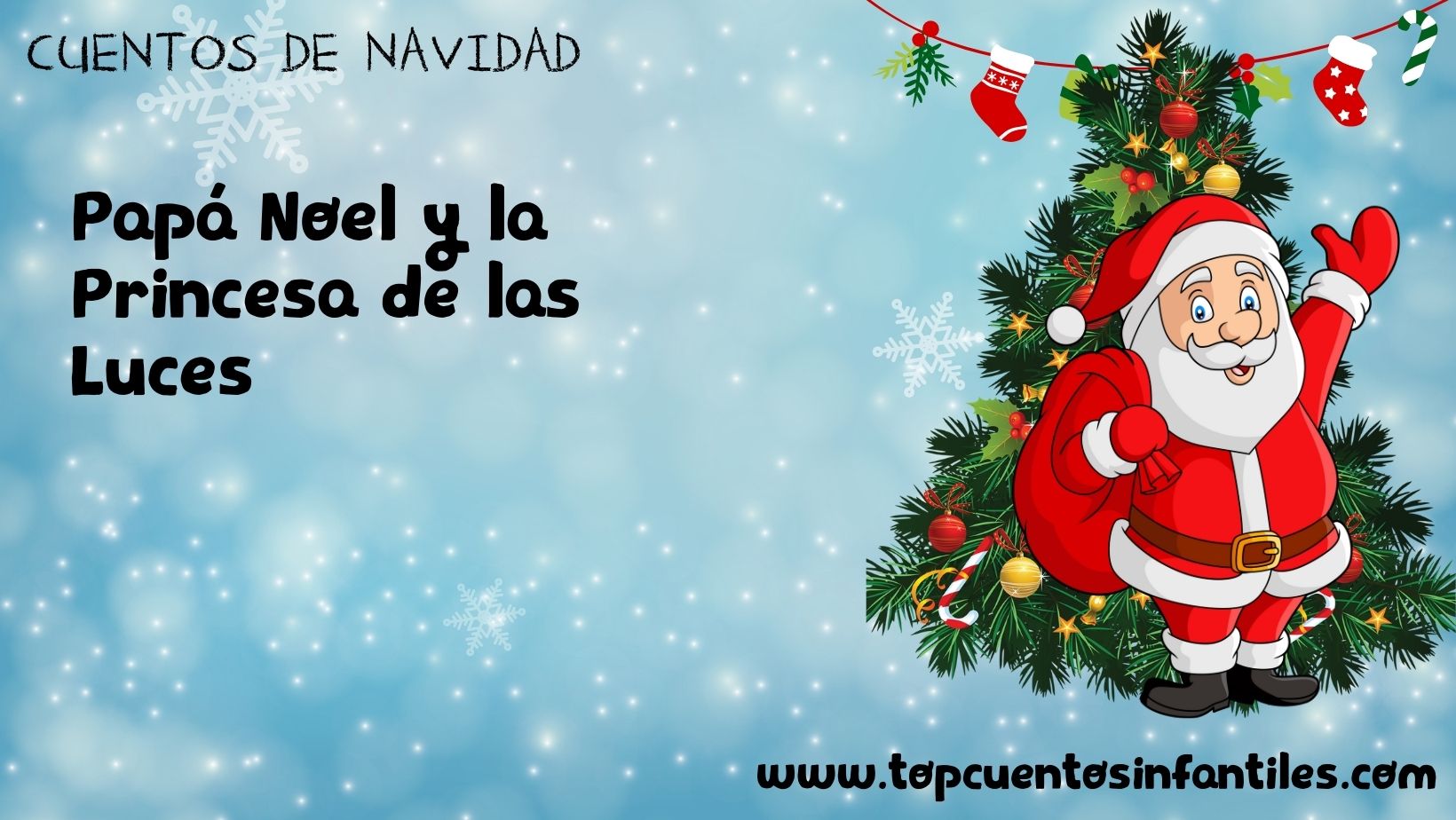 Papá Noel y la Princesa de las Luces