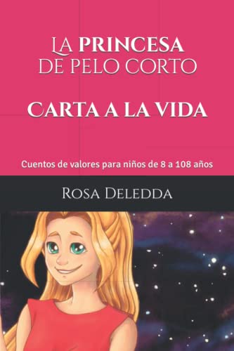 La PRINCESA de pelo corto – Carta a la vida