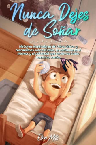 Nunca Dejes de Soñar para niños