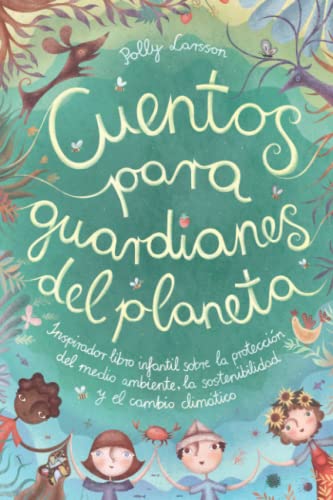Cuentos para guardianes del planeta