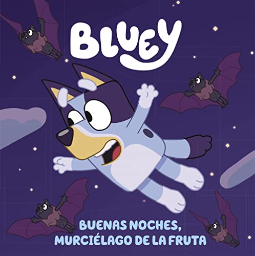 Bluey Buenas noche murciélago de la fruta