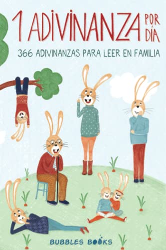 1 Adivinanza por día – 366 adivinanzas para leer en familia