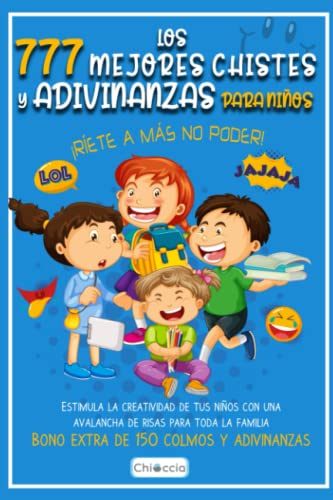 Los 777 mejores chistes y adivinanzas para niños