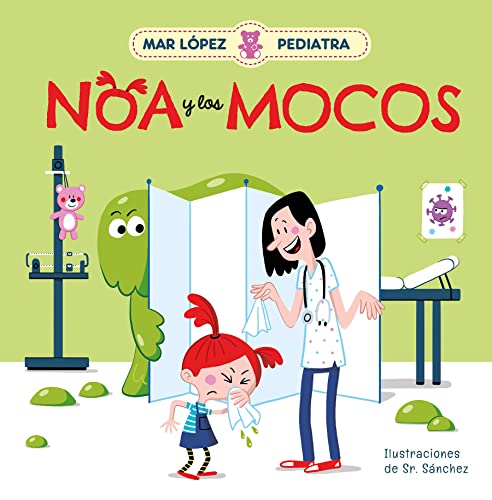 Noa y los mocos (Mar López Pediatra)