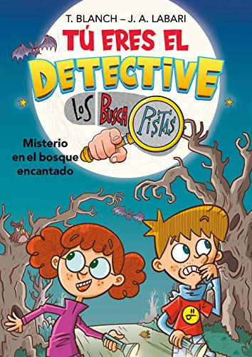 Misterio en el bosque encantado Los Buscapistas