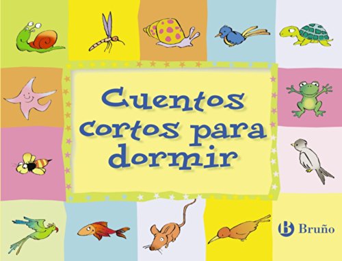 Cuentos cortos para dormir Editorial Bruño