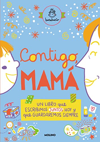 Contigo mamá Un libro que escribimos juntos hoy y que guardaremos siempre