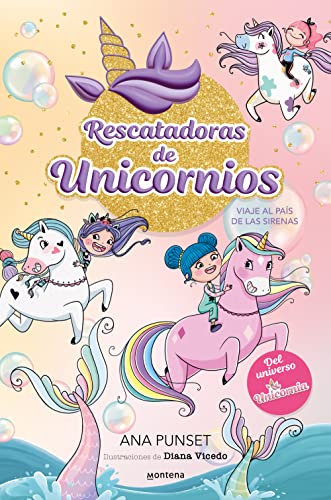 Viaje al país de las sirenas – Rescatadoras de Unicornios