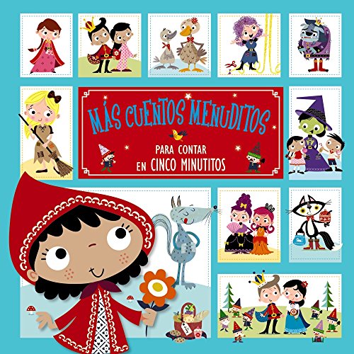 Más cuentos menuditos para contar en cinco minutitos