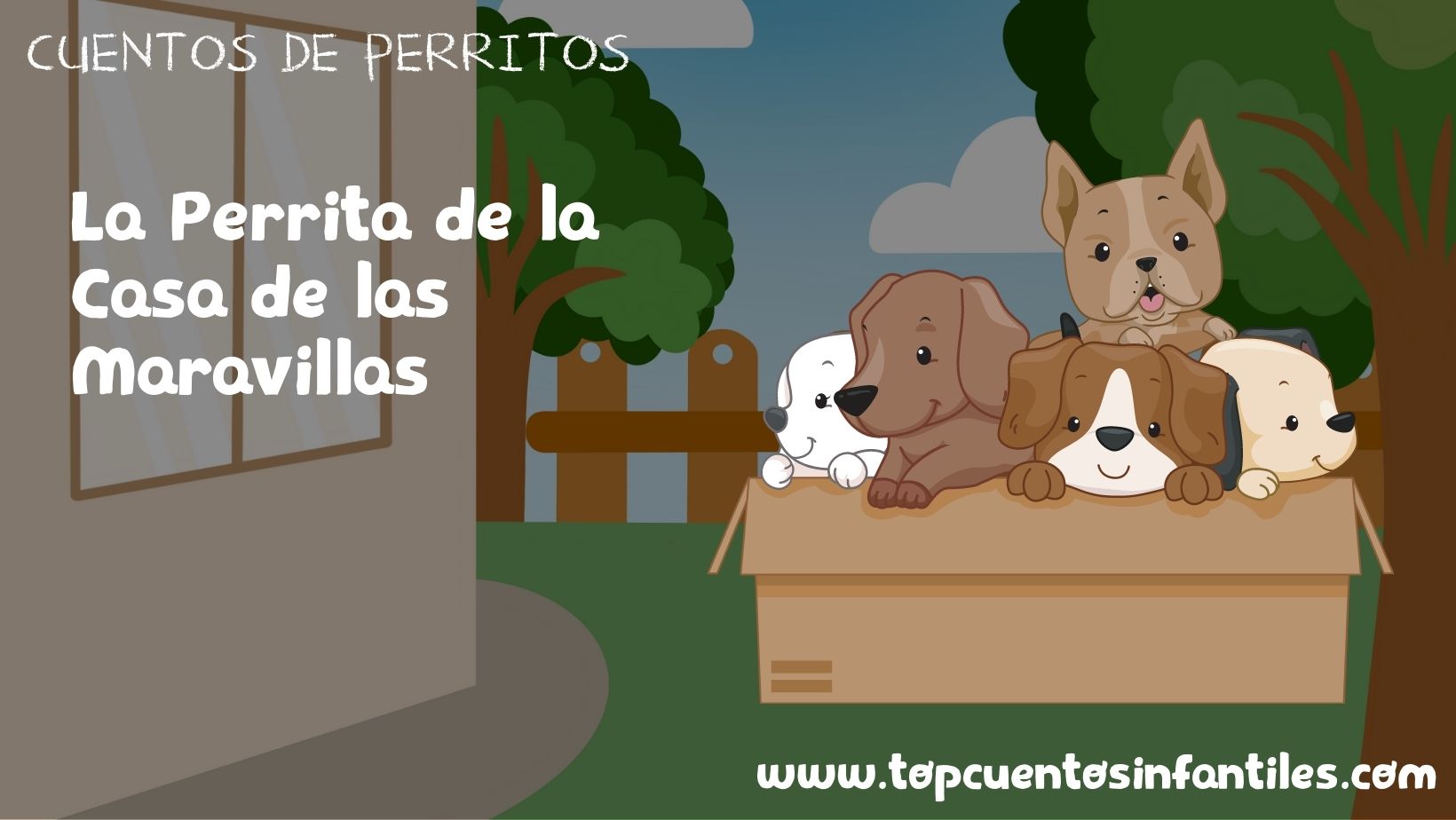 La Perrita de la Casa de las Maravillas