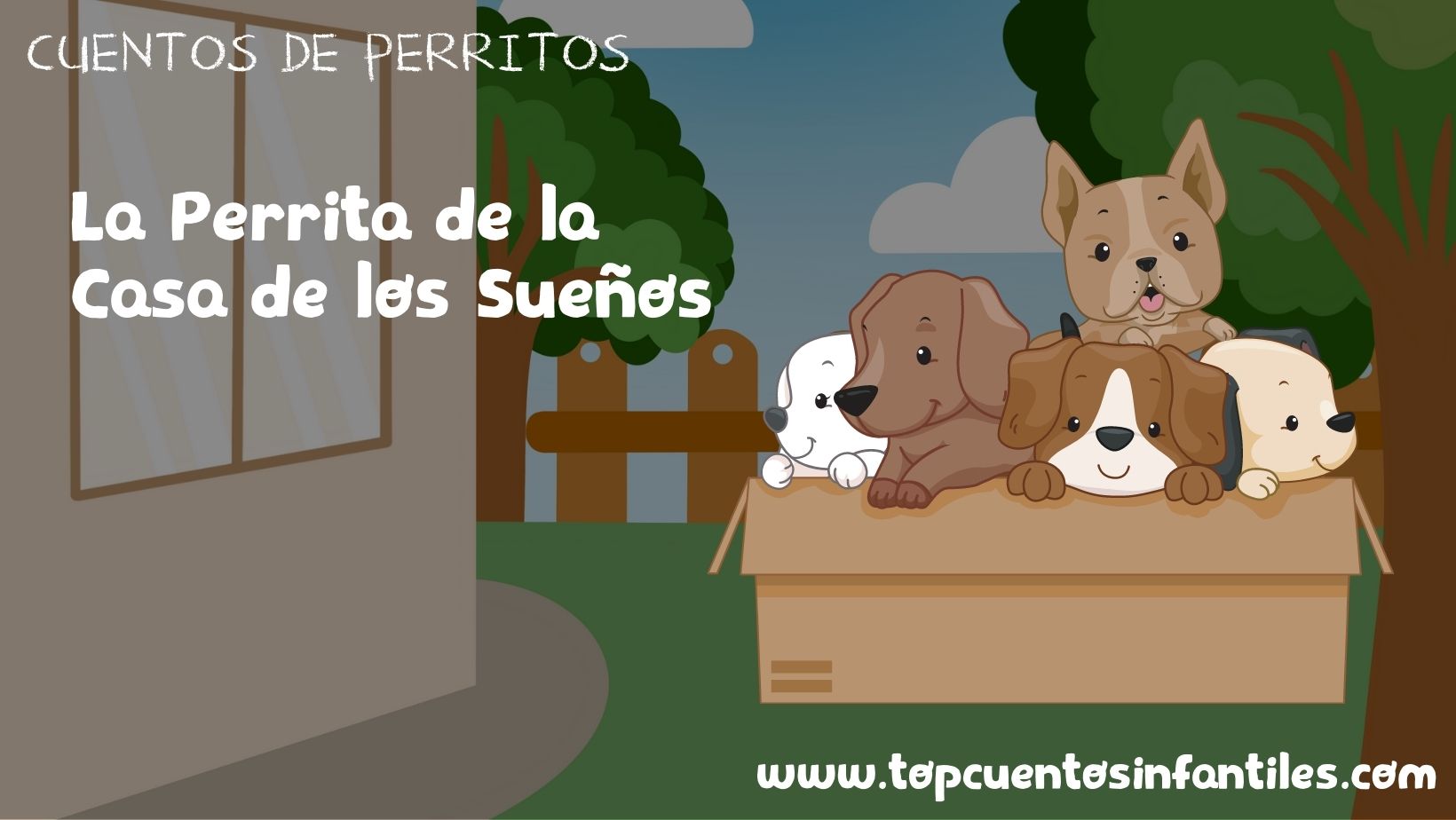 La Perrita de la Casa de los Sueños