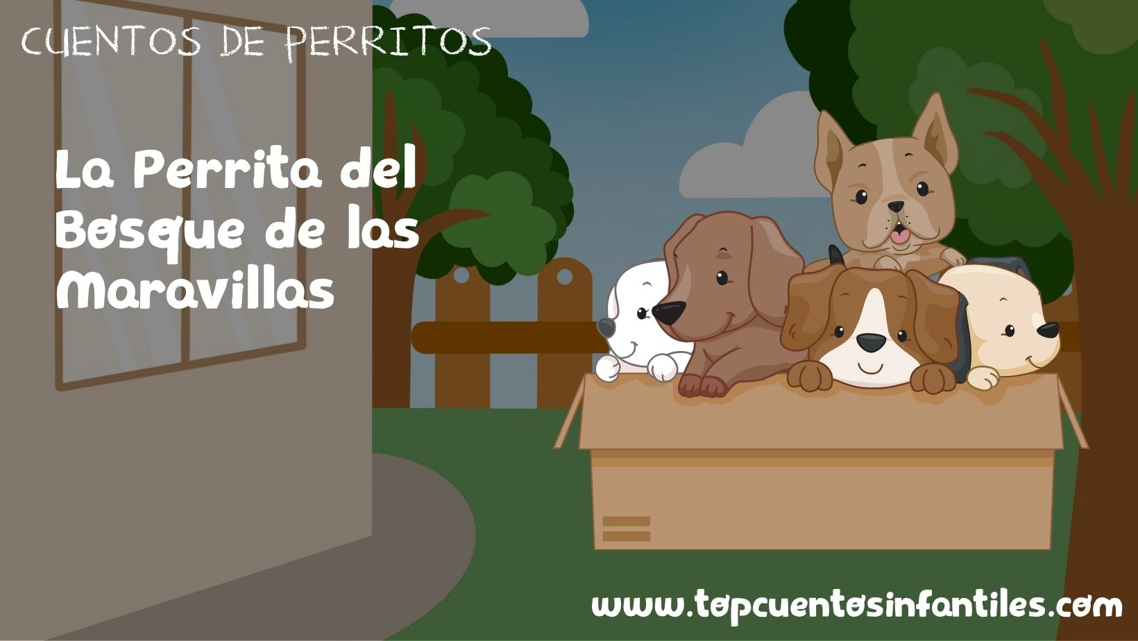 La Perrita del Bosque de las Maravillas