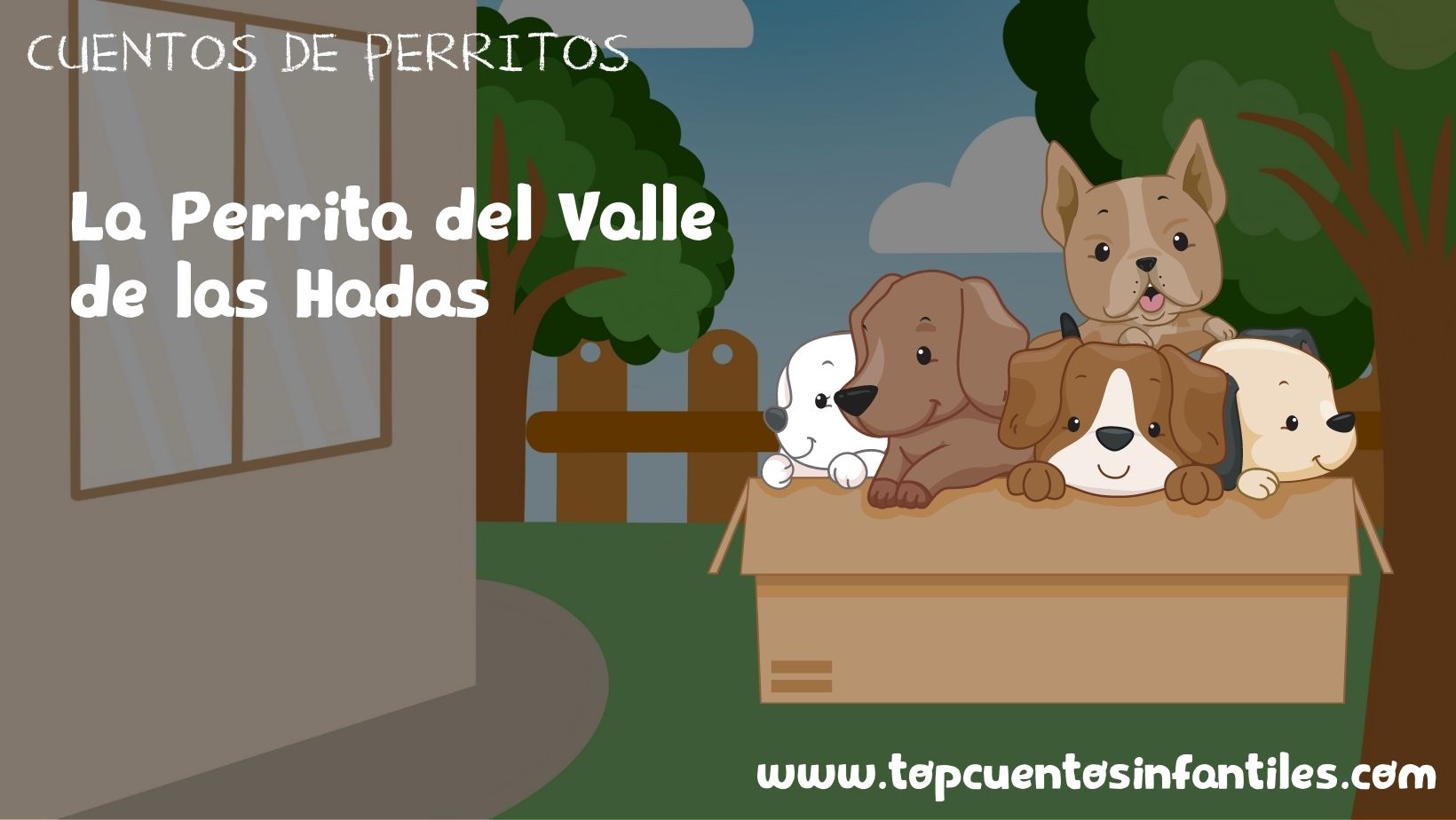 La Perrita del Valle de las Hadas