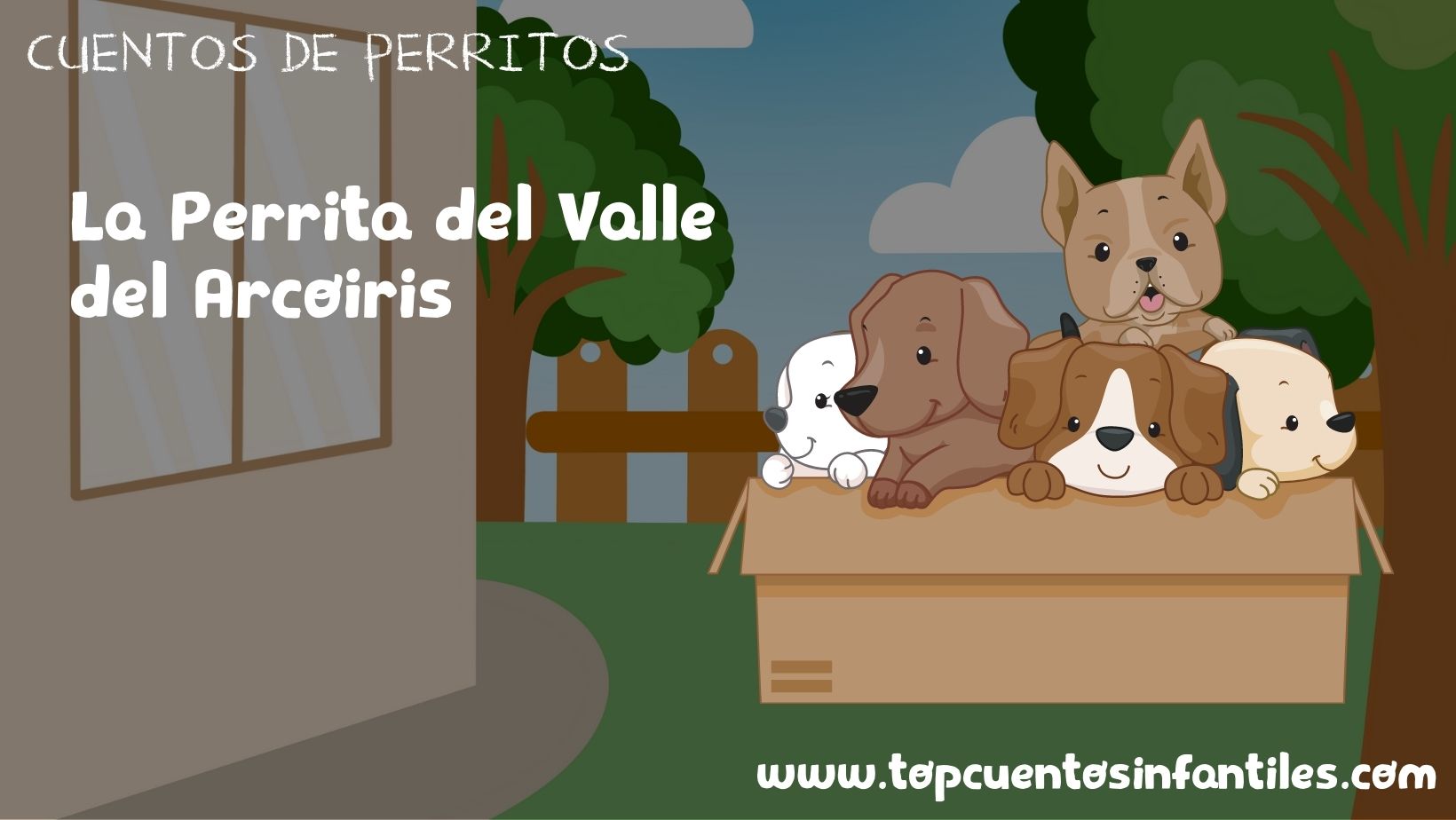 La Perrita del Valle del Arcoiris