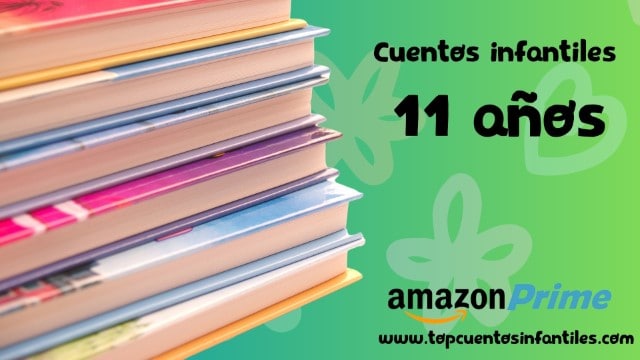 Cuentos infantiles 11 años
