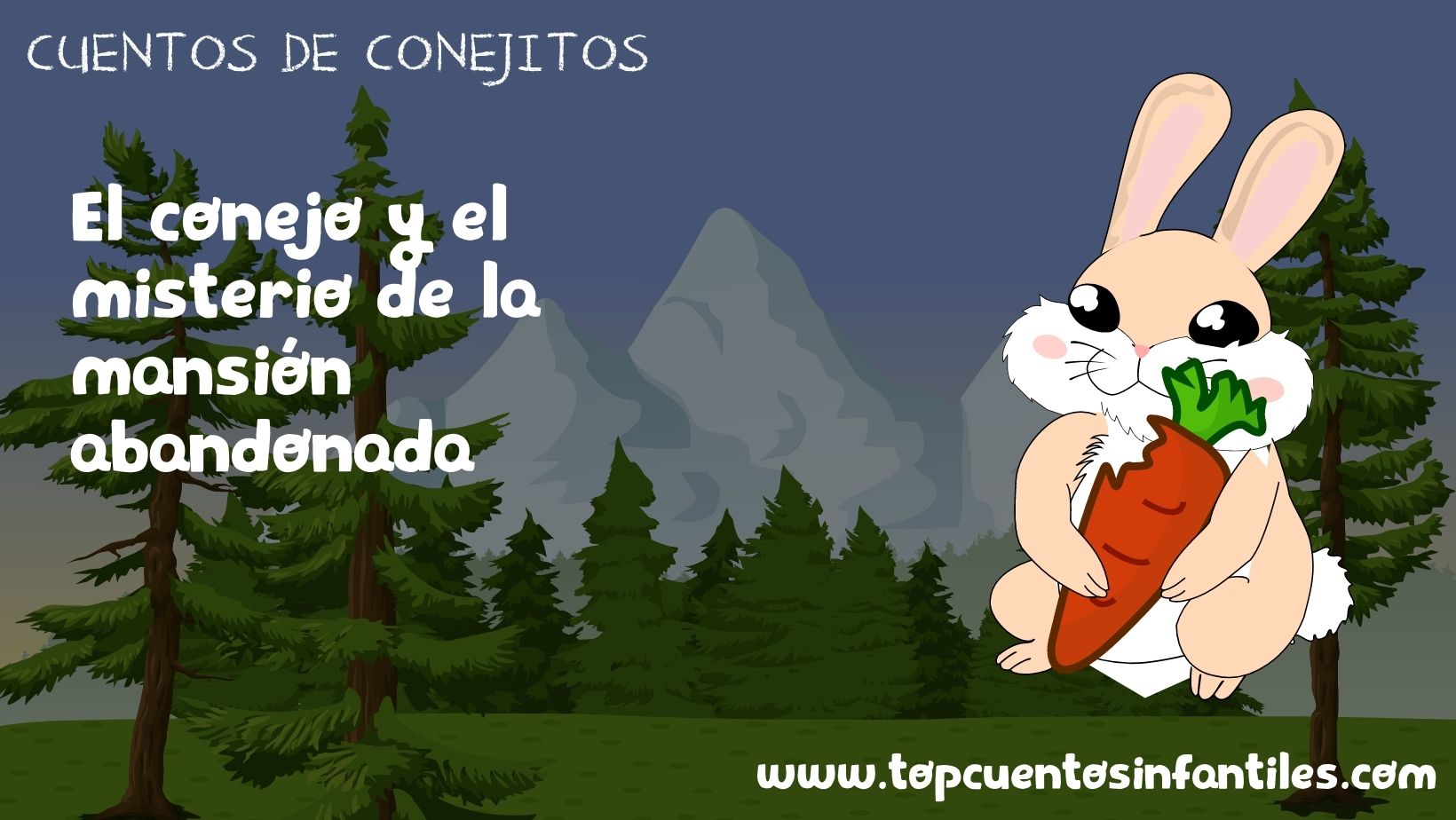 El conejo y el misterio de la mansión abandonada