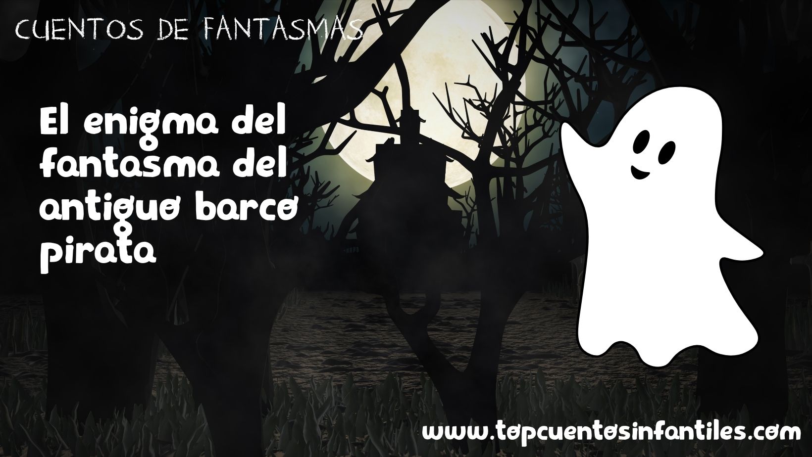 El enigma del fantasma del antiguo barco pirata