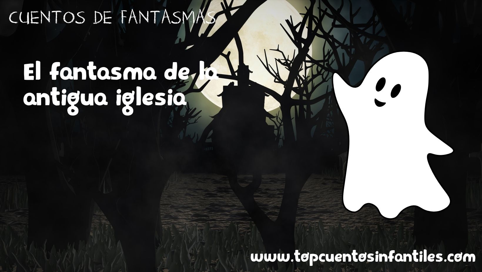 El fantasma de la antigua iglesia