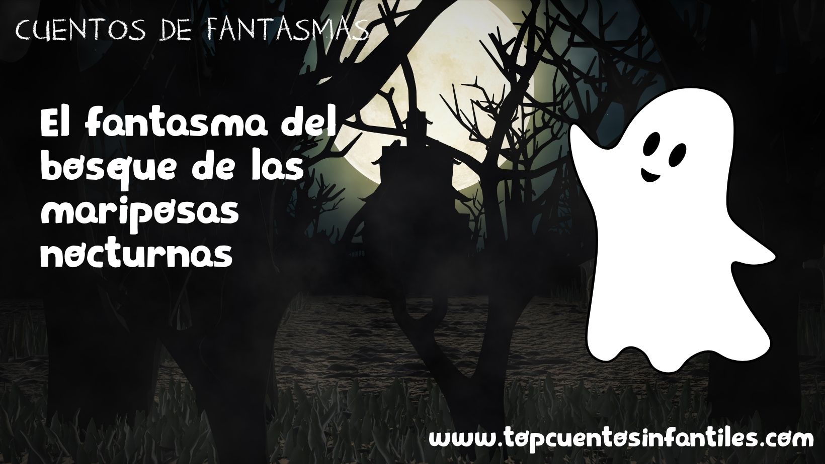El fantasma del bosque de las mariposas nocturnas