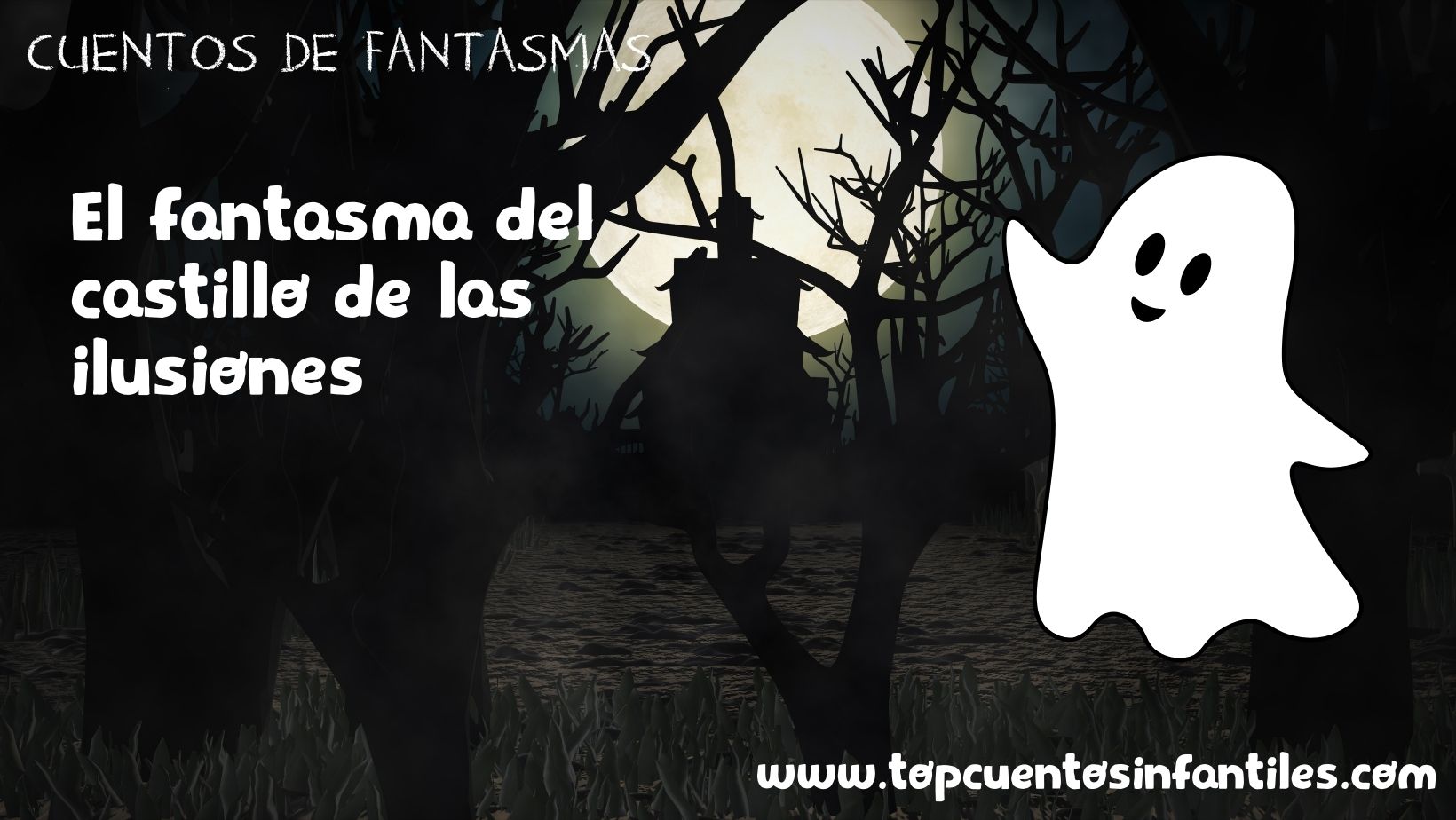 El fantasma del castillo de las ilusiones