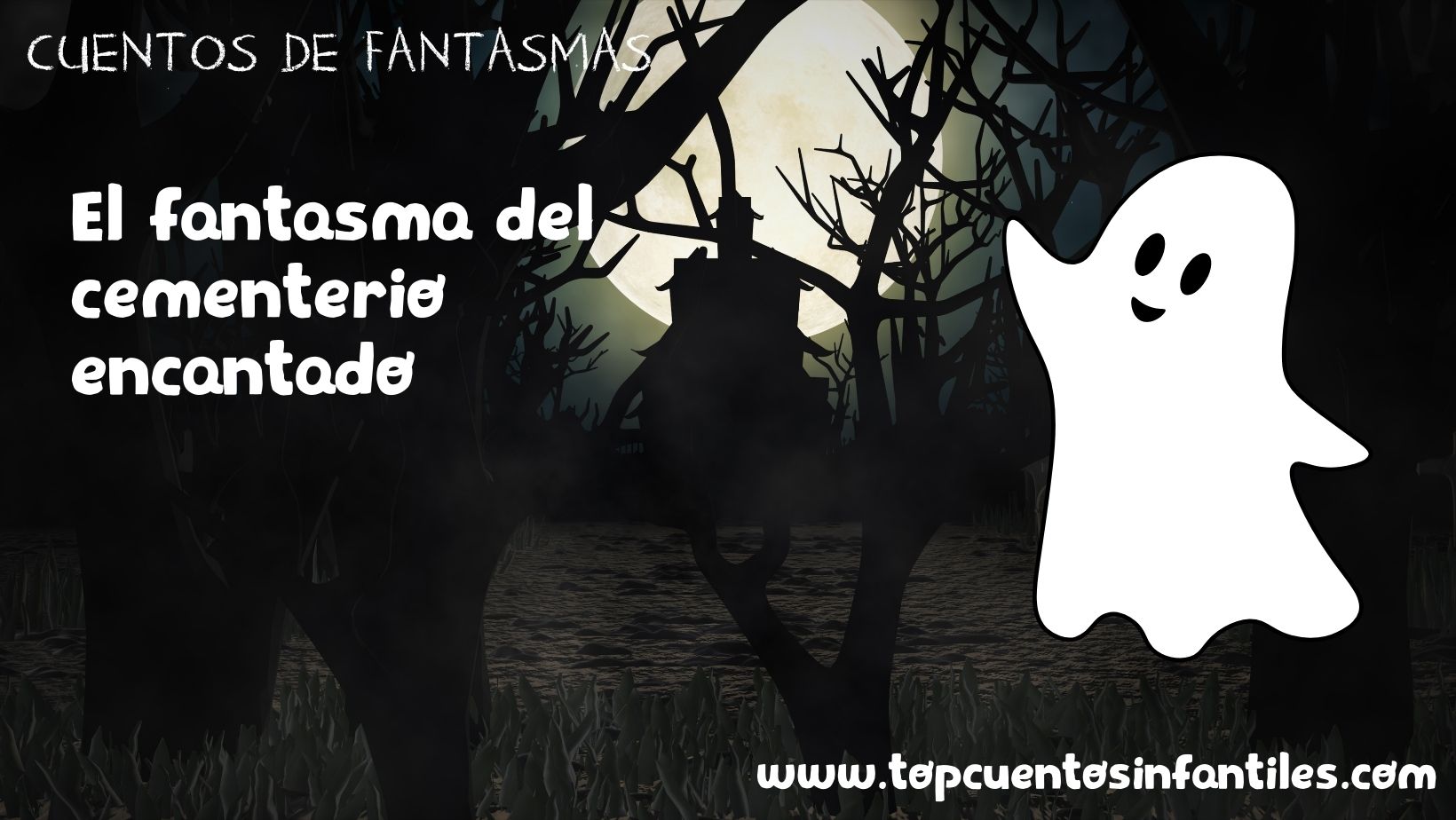 El fantasma del cementerio encantado