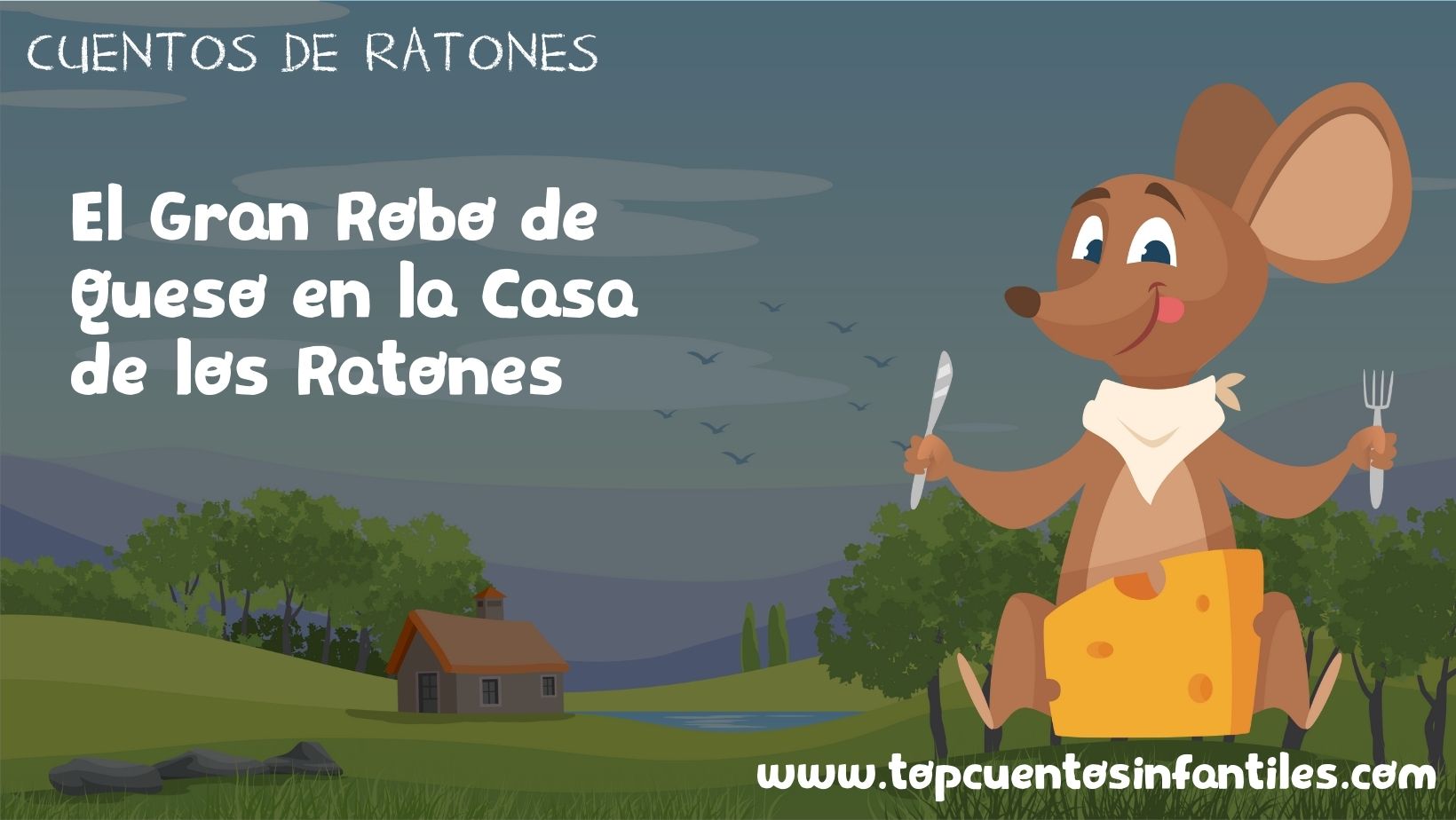 El Gran Robo de Queso en la Casa de los Ratones