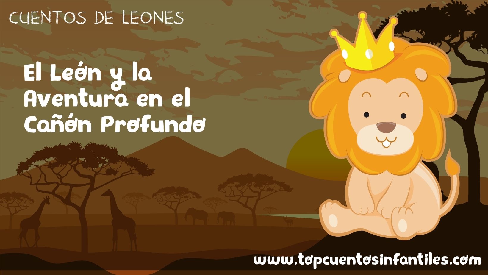 El León y la Aventura en el Cañón Profundo
