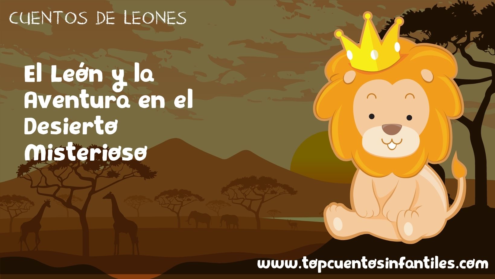 El León y la Aventura en el Desierto Misterioso