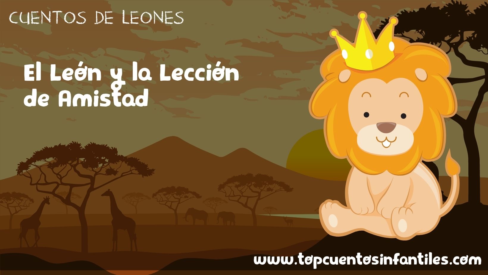 El León y la Lección de Amistad