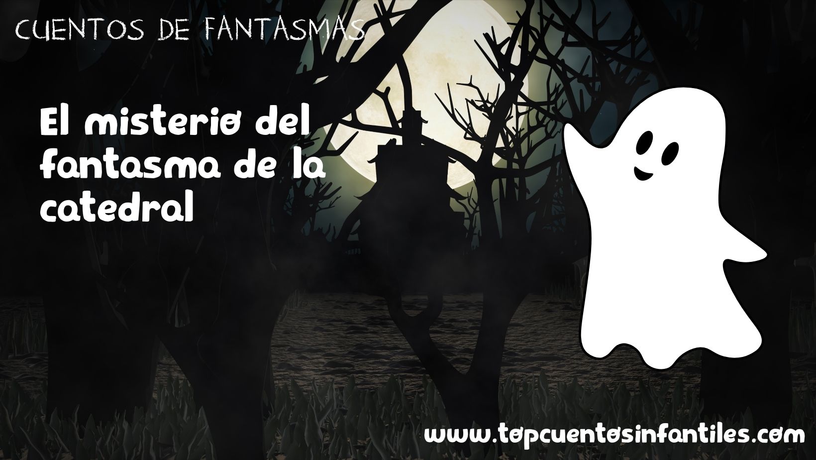 El misterio del fantasma de la catedral