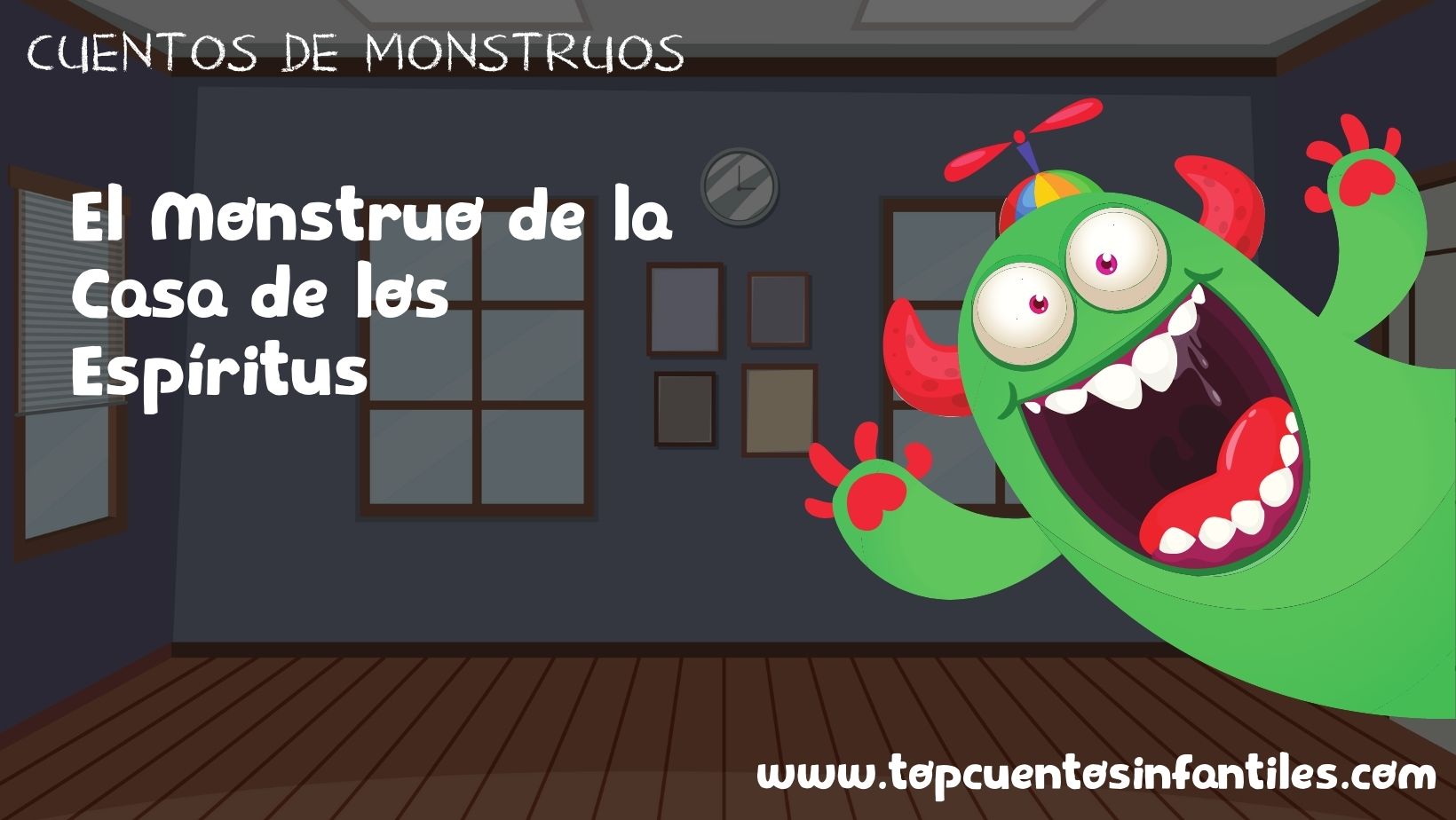 El Monstruo de la Casa de los Espíritus