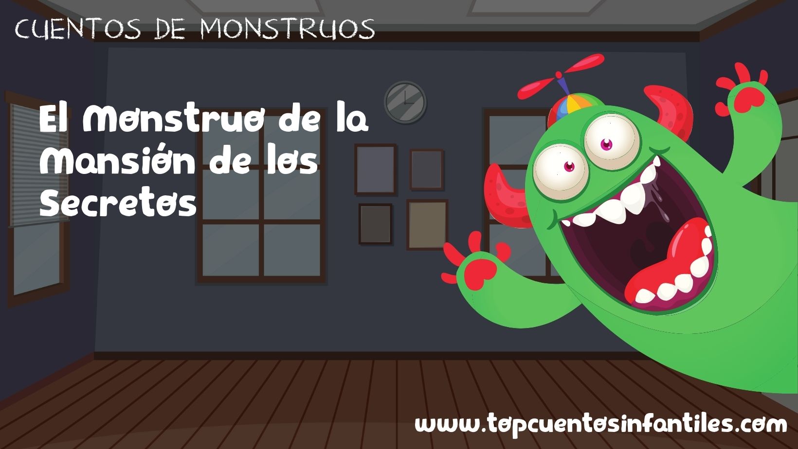 El Monstruo de la Mansión de los Secretos