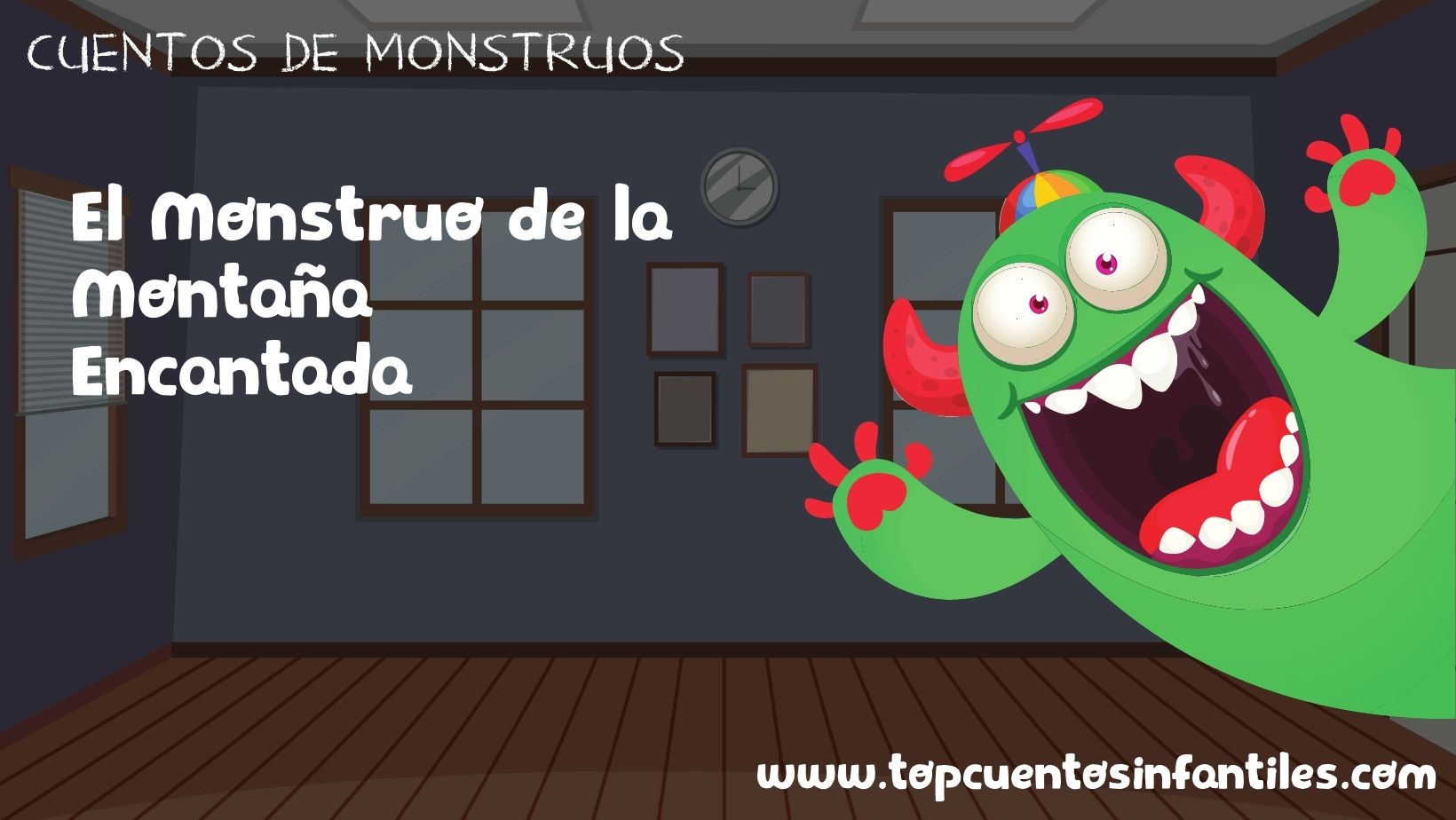 El Monstruo de la Montaña Encantada