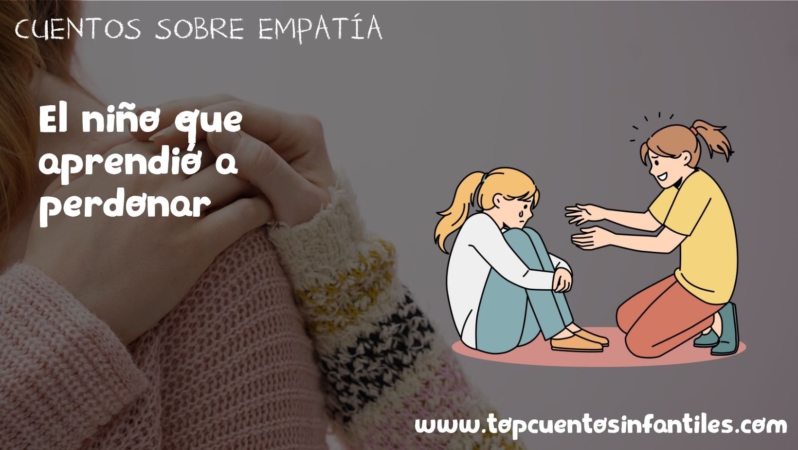 El niño que aprendió a perdonar